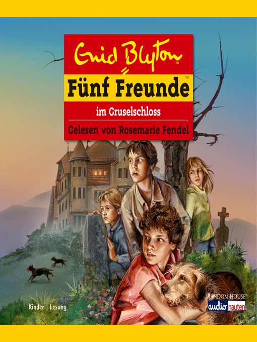 Title details for Fünf Freunde im Gruselschloss by Enid Blyton - Available